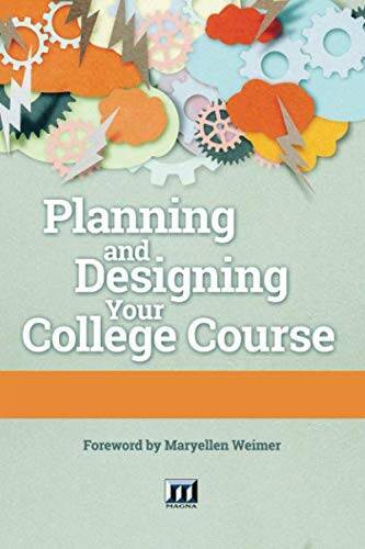 Planning and Designing Your College Course – Paperback – GOOD