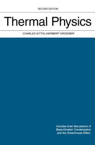Thermal Physics by Kittel, Charles; Kroemer, Herbert