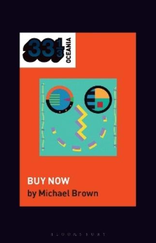 Michael Brown Eyeliner’s Buy Now (Paperback) 33 1/3 Oceania (UK IMPORT)