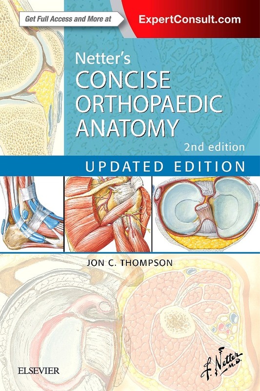 Netter’s Concise Orthopaedic Anatomy, Updated Edition