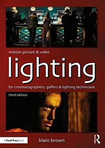 Motion Picture and Video Lighting: for c… by Brown, Blain Paperback / softback