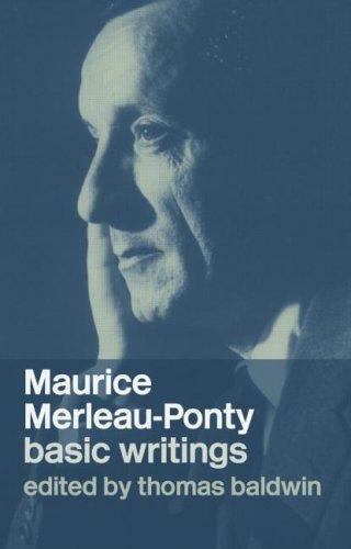 Maurice Merleau-Ponty : Basic Writings, Paperback by Baldwin, Thomas; Merleau…