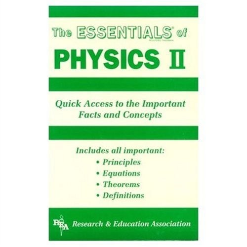 Physics II Essentials