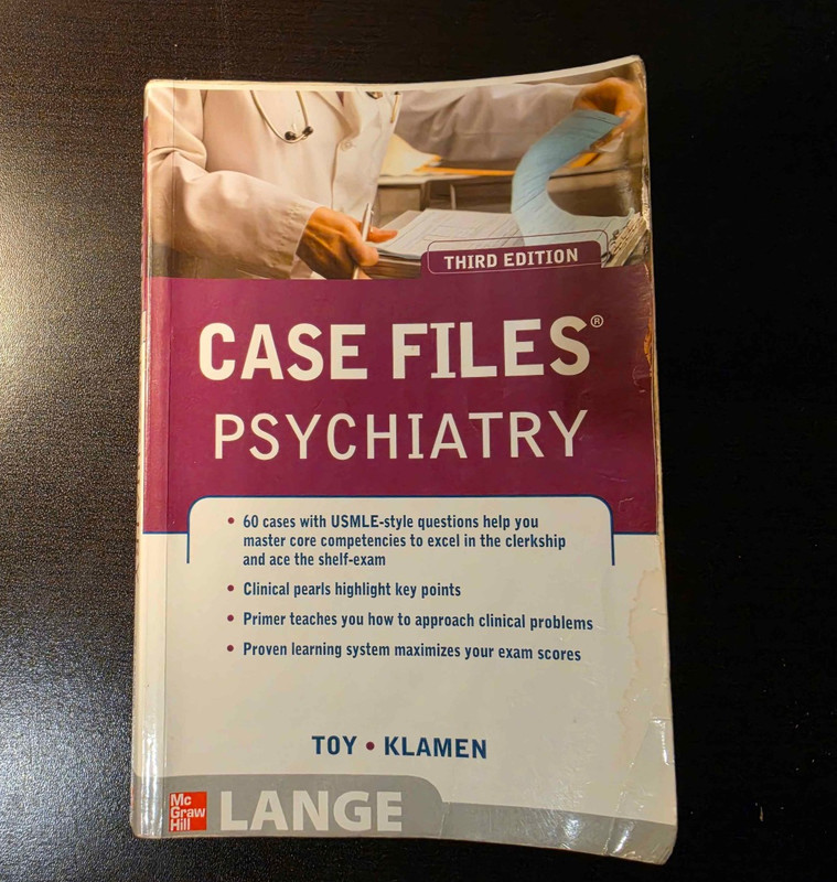 Lange Case Files Ser.: Psychiatry Ser.: Case Files Psychiatry, Third Edition by