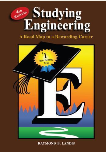 Studying Engineering : A Road Map to a Rewarding Career by Raymond B. Landis…