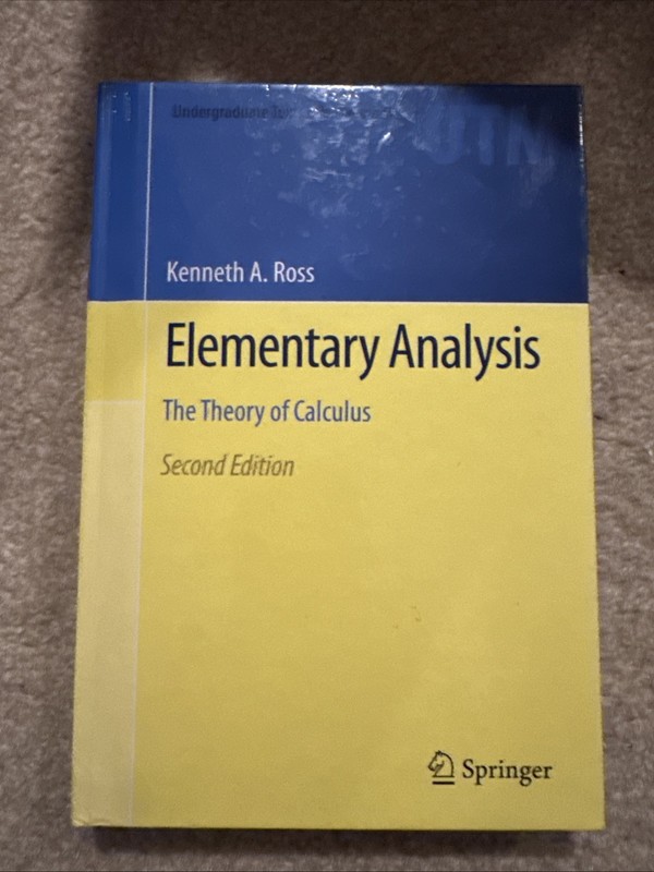 Elementary Analysis: The Theory of …, Ross, Kenneth A