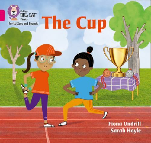 Collins Big Cat Ser.: Cup : Band 01B/Pink B by Fiona Undrill (2020, Trade …