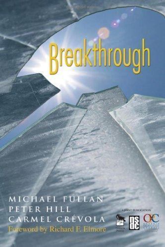 Breakthrough by Fullan, Michael; Hill, Peter; Crévola, Carmel