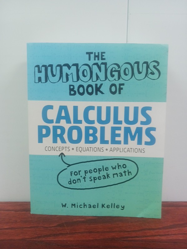 The Humongous Book of Calculus Problems (Humongous Books)