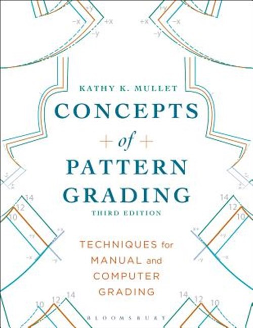 Concepts of Pattern Grading : Techniques for Manual and Computer Grading, Pap…