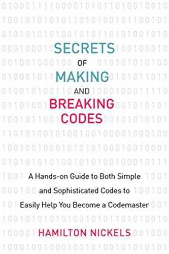 Secrets of Making and Breaking - Paperback, by Nickels Hamilton - Very Good