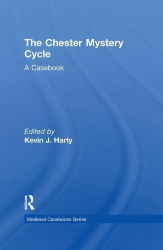 Chester Mystery Cycle : A Cas, Paperback by Harty, Kevin J. (EDT), Brand New,…