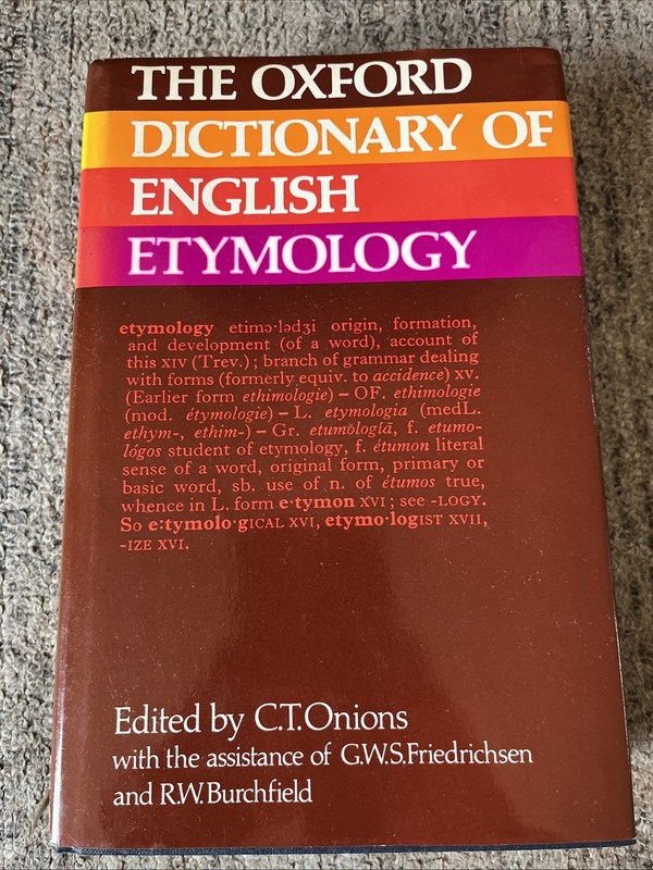 The Oxford Dictionary Of English Etymology C.T. Onions HC/DJ (1979 reprint)