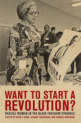 Want to Start a Revolution?: Radical Women in the Blac- 9780814783146, paperback