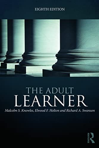 The Adult Learner: The definitive c…, Knowles, Malcol