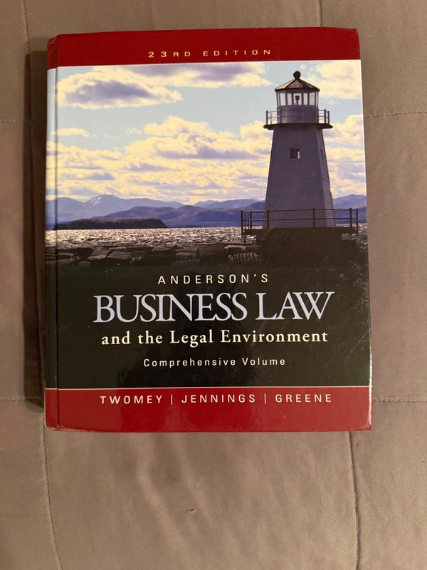 ANDERSON’S BUSINESS LAW and the Legal Environment Comprehensive Volume