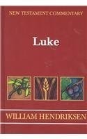 Gospel of Luke by Hendrikson