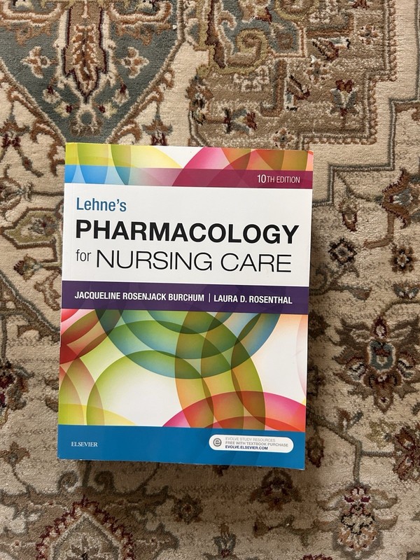 Lehne’s Pharmacology for Nursing Care, 10th Edition