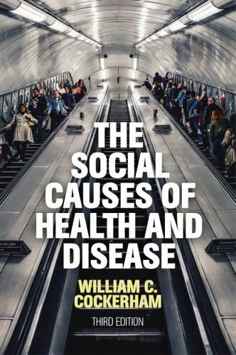 The Social Causes of Health and Disease by Cockerham, William C.