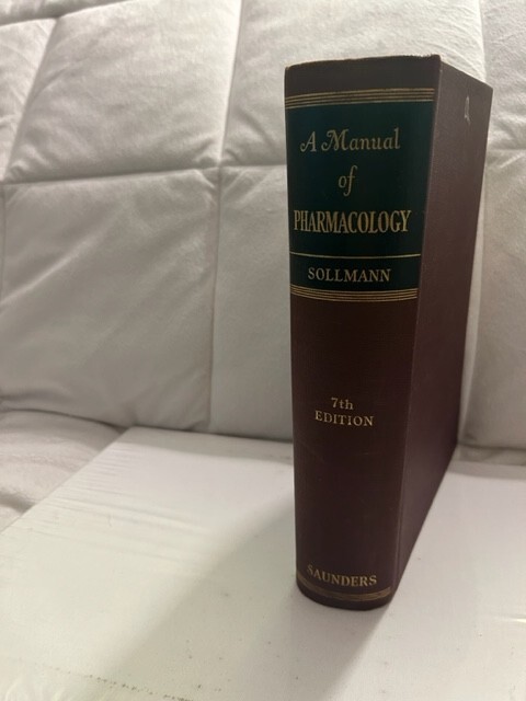 Vintage 1948 Pharmacology Textbook Its Applications and Toxicology 1132pps