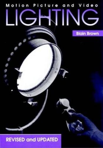 Motion Picture and Video Lighting by Blain Brown: Used