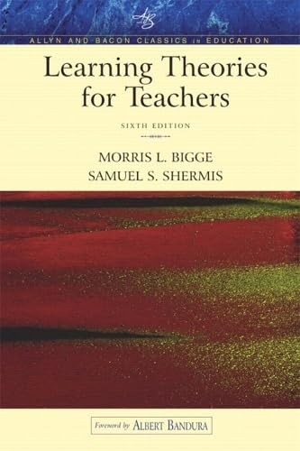 Learning Theories for Teachers (An Allyn & Bacon Classics Edition) (6th Edit…
