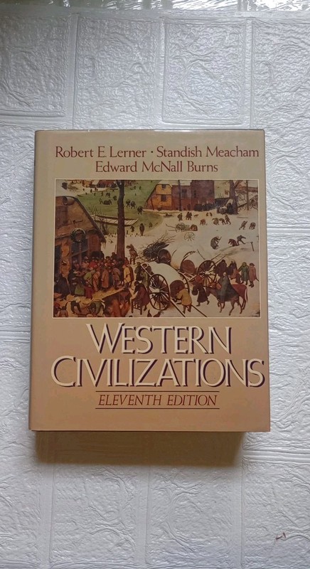 Western Civilizations 11th Ed. by R. Lerner, S. Meaghan & E. Burns – 1988 HC DJ