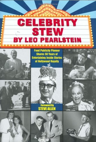 Celebrity Stew: Food Publicity Pioneer Shares 50 Years of Entertaining Insid…
