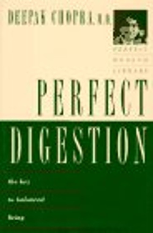 Perfect Digestion : The Key to Balanced Living Hardcover Deepak C