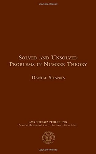 SOLVED AND UNSOLVED PROBLEMS IN NUMBER THEORY (CHEL/297) By Daniel Shanks *VG+*