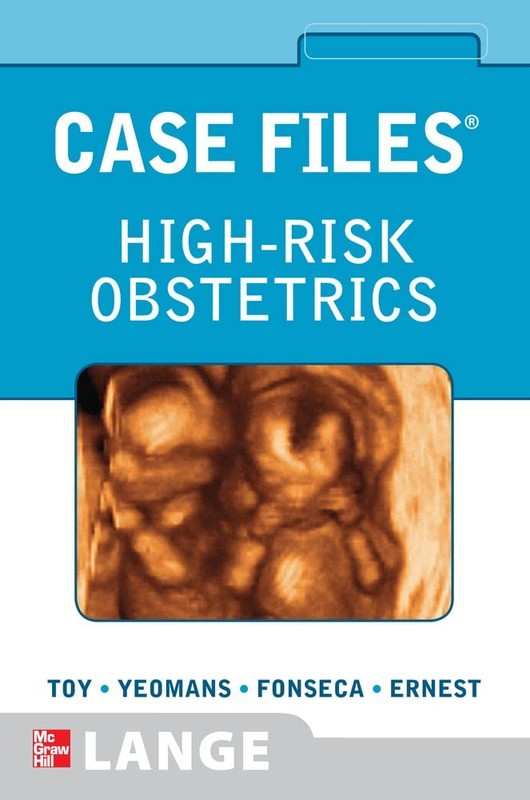 Case Files High-Risk Obstetrics (LANGE Case Files) – paperback Toy, Eugene C…