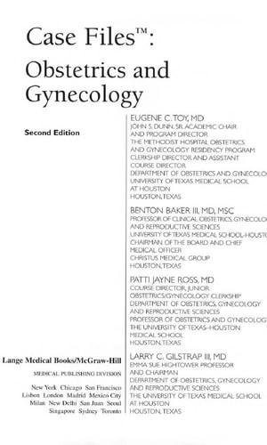Case Files Obstetrics and Gynecology, Second Edition (LANGE Case Files) by Toy,E