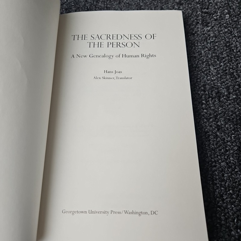 The Sacredness of the Person: A New Genealogy of Human Rights by Hans Joas: Used gallery