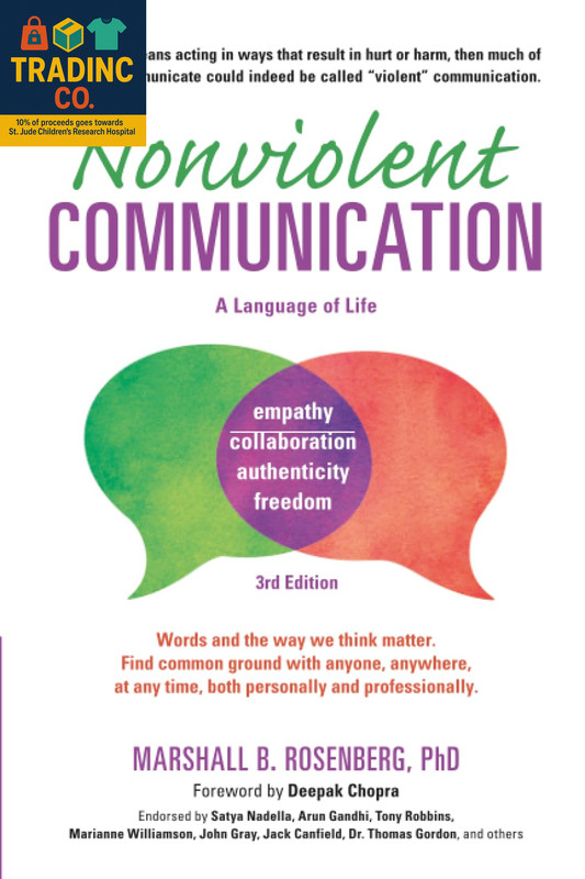 Nonviolent Communication: a Language of Life: Life-Changing Tools for Healthy Re