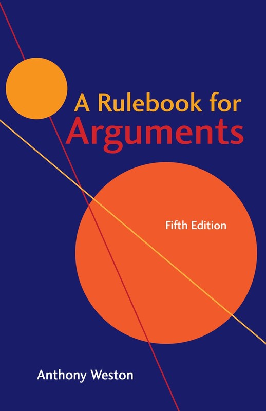 A Rulebook for Arguments – paperback Weston, Anthony