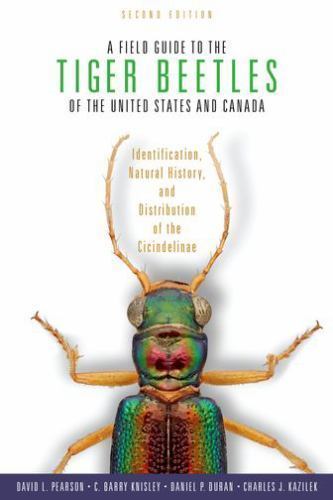 Field Guide to the Tiger Beetles of the United States and Canada : Identifica…