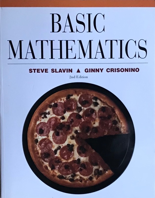 BASIC MATHEMATICS By S.Slavin & G. Crisonino *NEW* 2nd. Edition