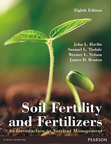 FAST SHIP Soil Fertility and Fertilizers An Introduction 8ED By John L Havlin
