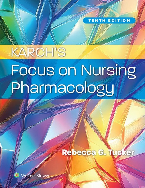 Karchs Focus on Nursing Pharmacology by REBECCA TUCKER Paperback Book