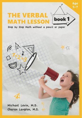 Verbal Math Lesson Ser.: Verbal Math Lesson Book 1 : Step-By-Step Math…