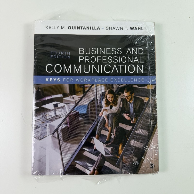 Business and Professional Communication: KEYS for Workplace Excellence 4th Ed