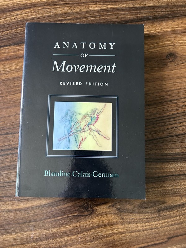 Anatomy of Movement Revised Edition Blandine Calais-Germain Paperback