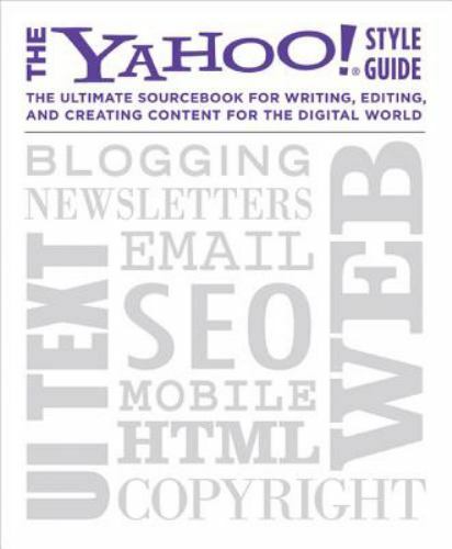 The Yahoo! Style Guide: The Ultimate S- paperback, Chris Editor Barr, 031256984X