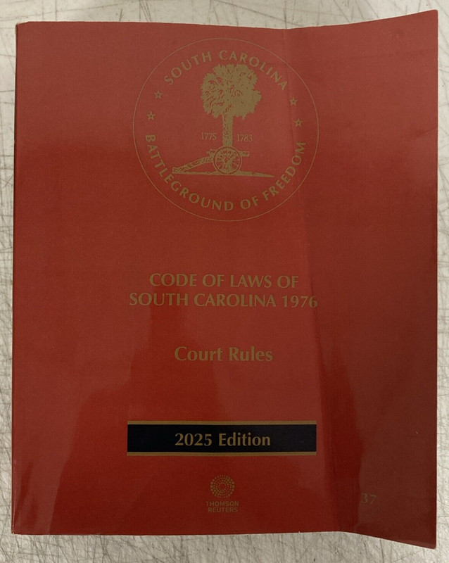 Code of Laws of South Carolina 1976 Annotated Court Rules – 2025 Edition