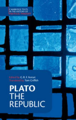 Plato: ‘The Republic’ (Cambridge Texts in the History of Political Thought) by