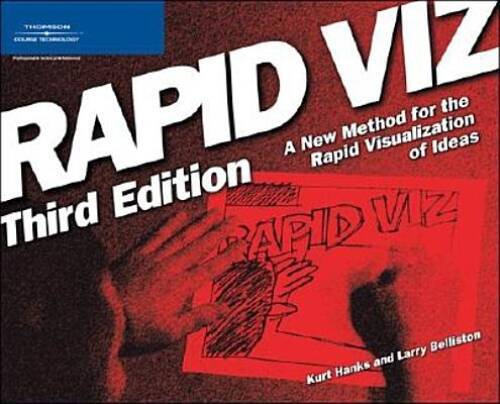 Rapid Viz: A New Method for the Rapid Visualization of Ideas – VERY GOOD