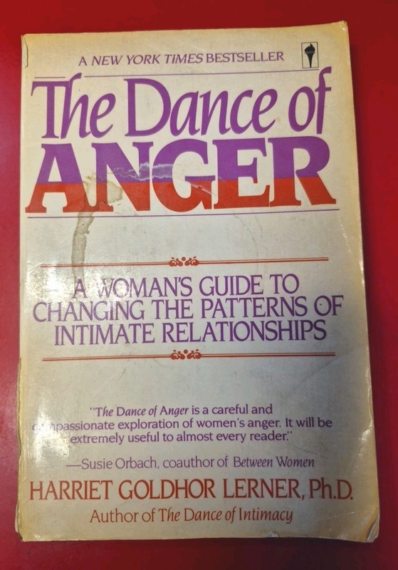 The Dance of Anger By Harriet Goldhor Lerner, Ph.D. -1989-Harper & Row-Paperback