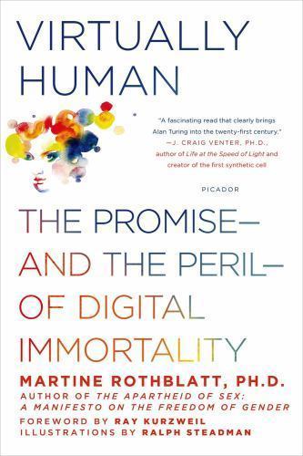 Virtually Human by Rothblatt, Martine, Good Book