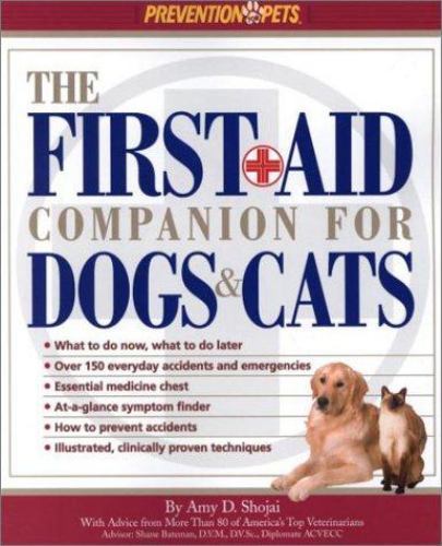First Aid Companion for Dogs & Cats, Paperback by Shojai, Amy, Brand New, Fre…