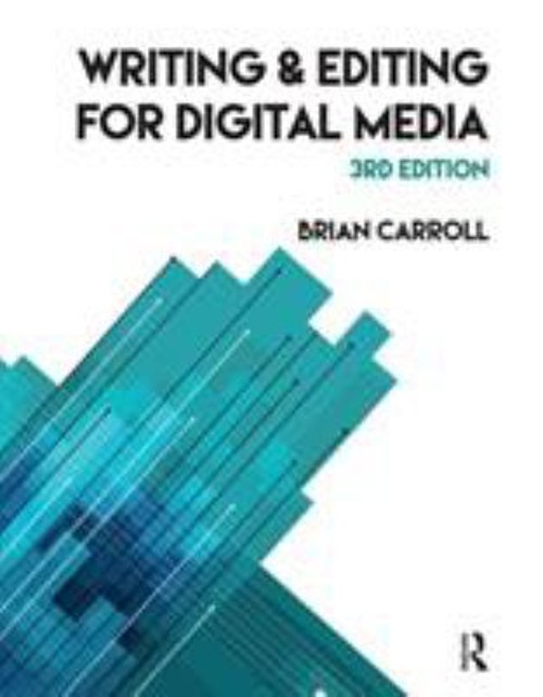 Writing and Editing for Digital Media Paperback Brian Carroll